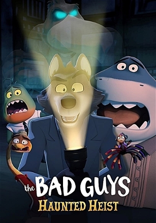 Bad Guys: Haunted Heist